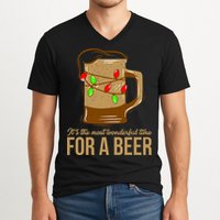 It's The Most Wonderful Time For A Beer V-Neck T-Shirt