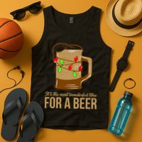 It's The Most Wonderful Time For A Beer Tank Top