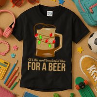 It's The Most Wonderful Time For A Beer Kids T-Shirt