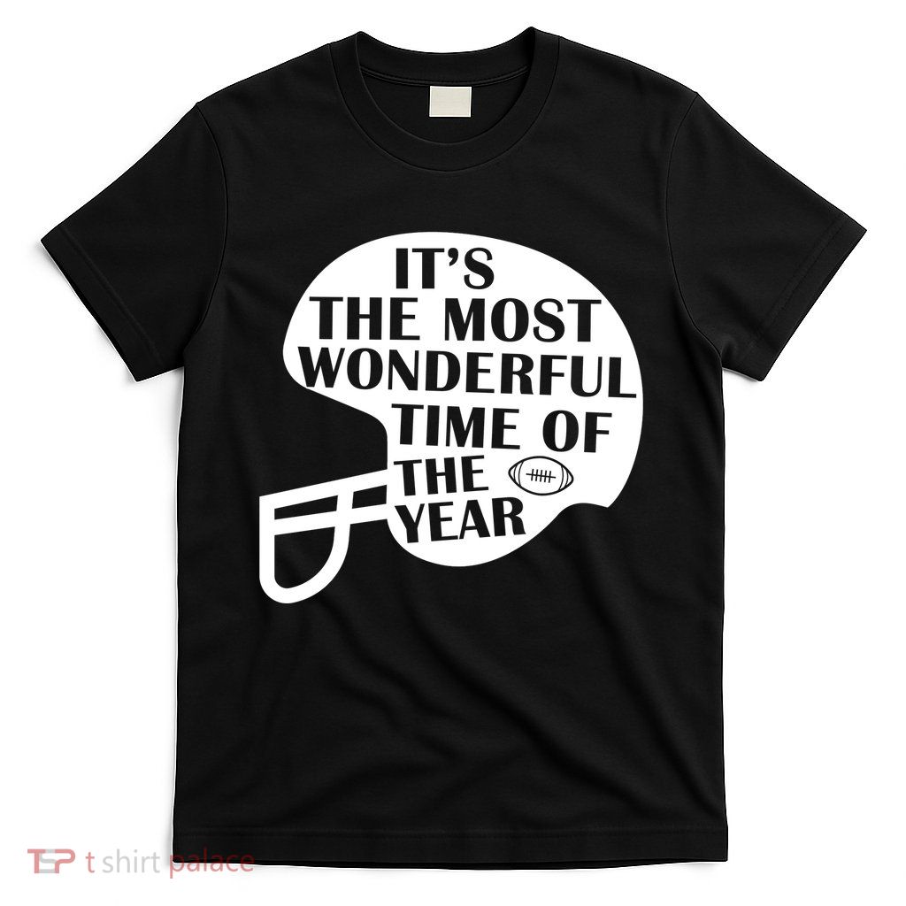 It's The Most Wonderful Time Of The Year Football T-Shirt