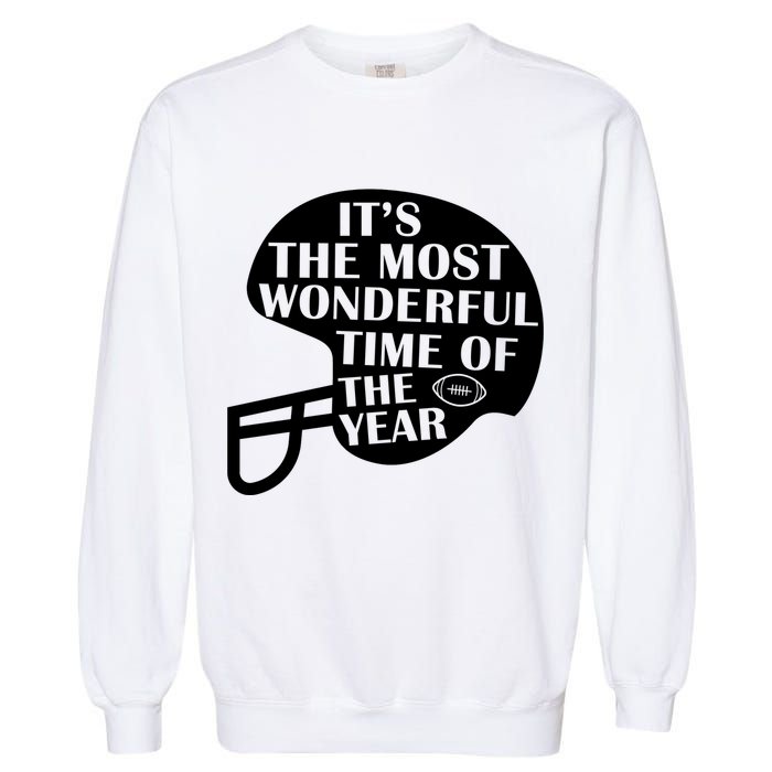 It's The Most Wonderful Time Of The Year Football Garment-Dyed Sweatshirt