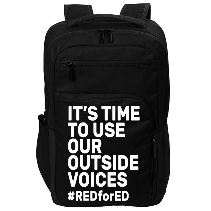 It's Time To Use Our Outside Voice Red For Ed Impact Tech Backpack