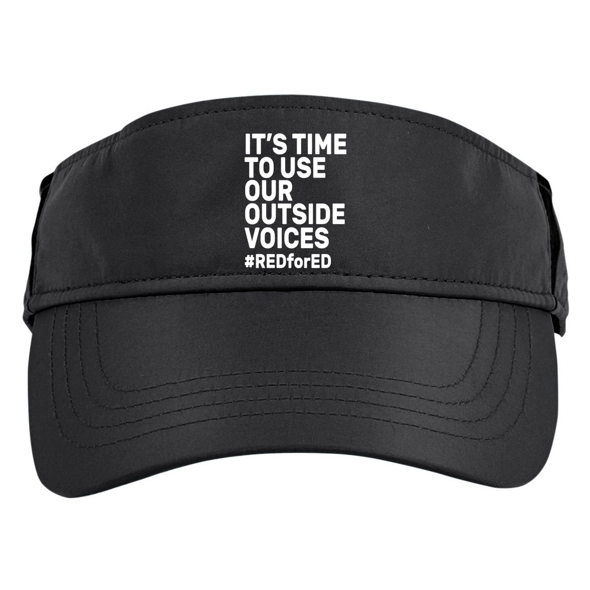 It's Time To Use Our Outside Voice Red For Ed Adult Drive Performance Visor
