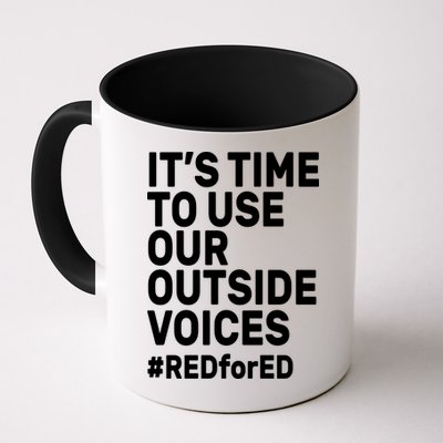 It's Time To Use Our Outside Voice Red For Ed Mug