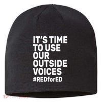 It's Time To Use Our Outside Voice Red For Ed Sustainable Beanie