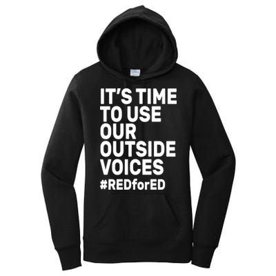 It's Time To Use Our Outside Voice Red For Ed Women's Pullover Hoodie