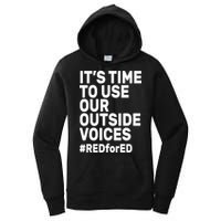 It's Time To Use Our Outside Voice Red For Ed Women's Pullover Hoodie