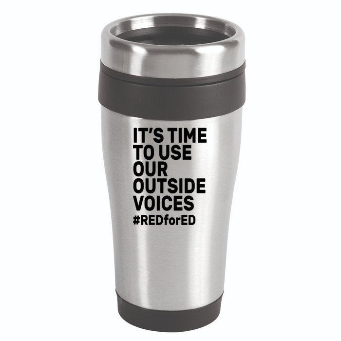 It's Time To Use Our Outside Voice Red For Ed 16oz Travel Tumbler