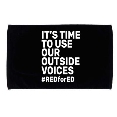 It's Time To Use Our Outside Voice Red For Ed Microfiber Hand Towel
