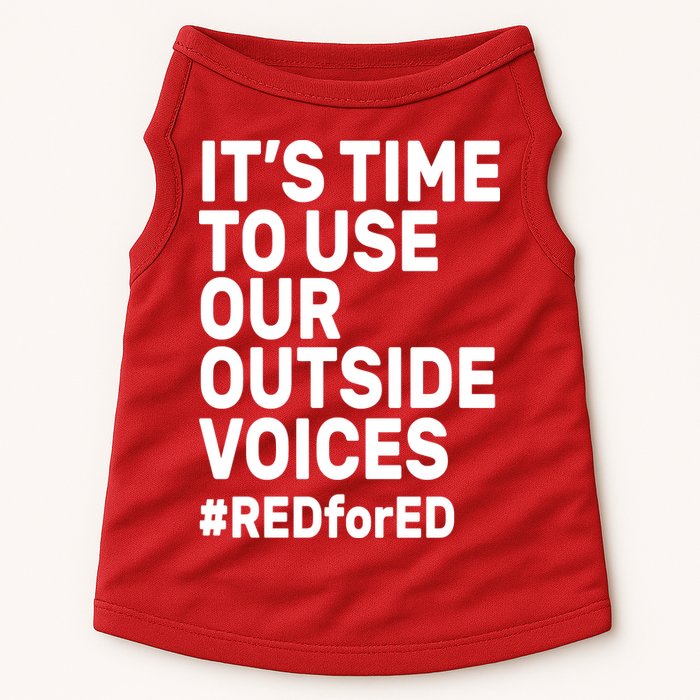 It's Time To Use Our Outside Voice Red For Ed Doggie Tank