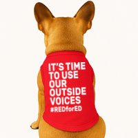 It's Time To Use Our Outside Voice Red For Ed Doggie Tank