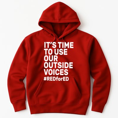 It's Time To Use Our Outside Voice Red For Ed Hoodie