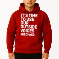 It's Time To Use Our Outside Voice Red For Ed Hoodie