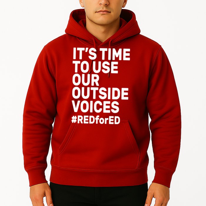 It's Time To Use Our Outside Voice Red For Ed Hoodie
