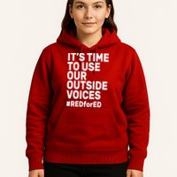 It's Time To Use Our Outside Voice Red For Ed Hoodie