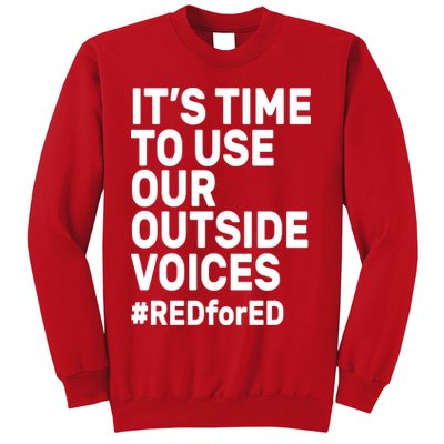 It's Time To Use Our Outside Voice Red For Ed Sweatshirt