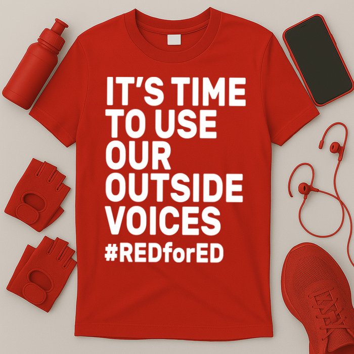 It's Time To Use Our Outside Voice Red For Ed T-Shirt
