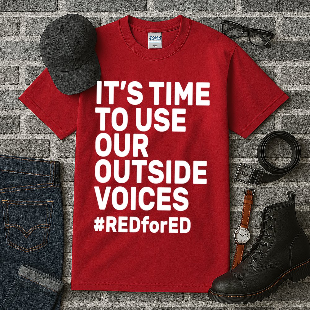 It's Time To Use Our Outside Voice Red For Ed Tall T-Shirt