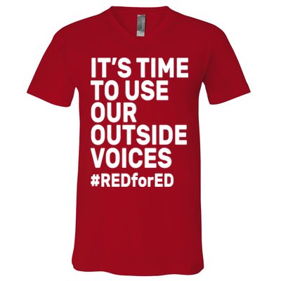 It's Time To Use Our Outside Voice Red For Ed V-Neck T-Shirt