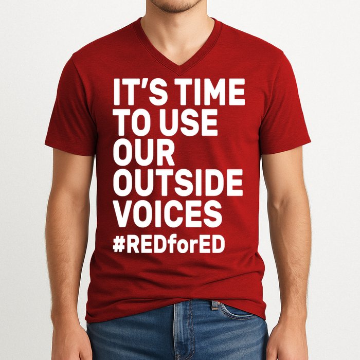 It's Time To Use Our Outside Voice Red For Ed V-Neck T-Shirt