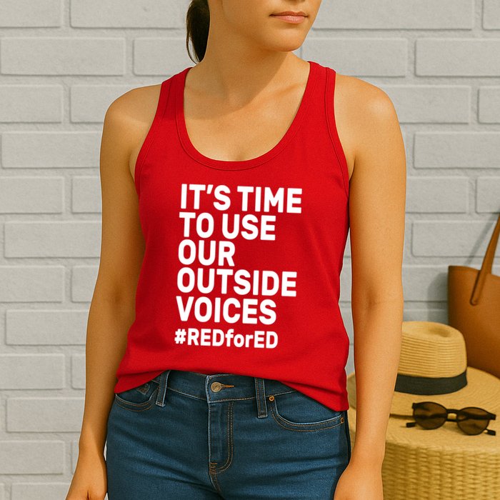 It's Time To Use Our Outside Voice Red For Ed Womens Tank Top