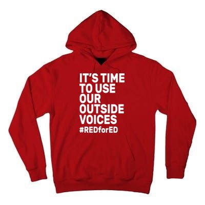 It's Time To Use Our Outside Voice Red For Ed Tall Hoodie