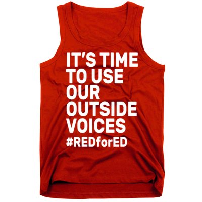 It's Time To Use Our Outside Voice Red For Ed Tank Top