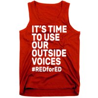 It's Time To Use Our Outside Voice Red For Ed Tank Top