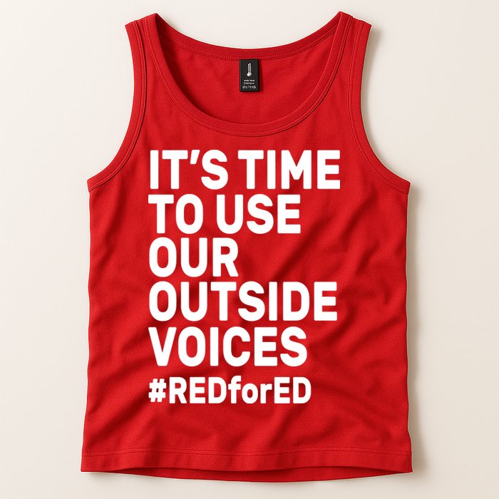 It's Time To Use Our Outside Voice Red For Ed Tank Top