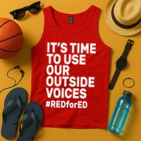 It's Time To Use Our Outside Voice Red For Ed Tank Top