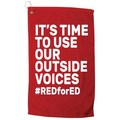 It's Time To Use Our Outside Voice Red For Ed Golf Towel