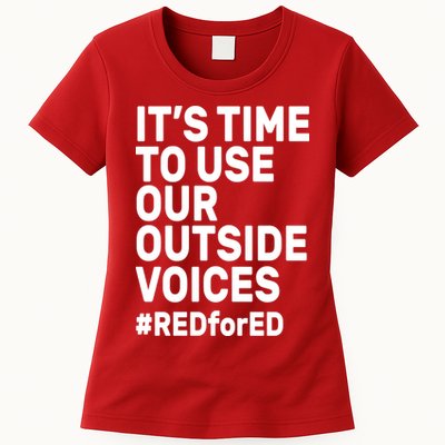 It's Time To Use Our Outside Voice Red For Ed Womens T-Shirt