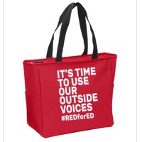It's Time To Use Our Outside Voice Red For Ed Zip Tote Bag