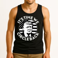It's Time We Circle Back Trump 2024 Election Tank Top