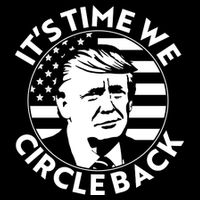 It's Time We Circle Back Trump 2024 Election Tank Top