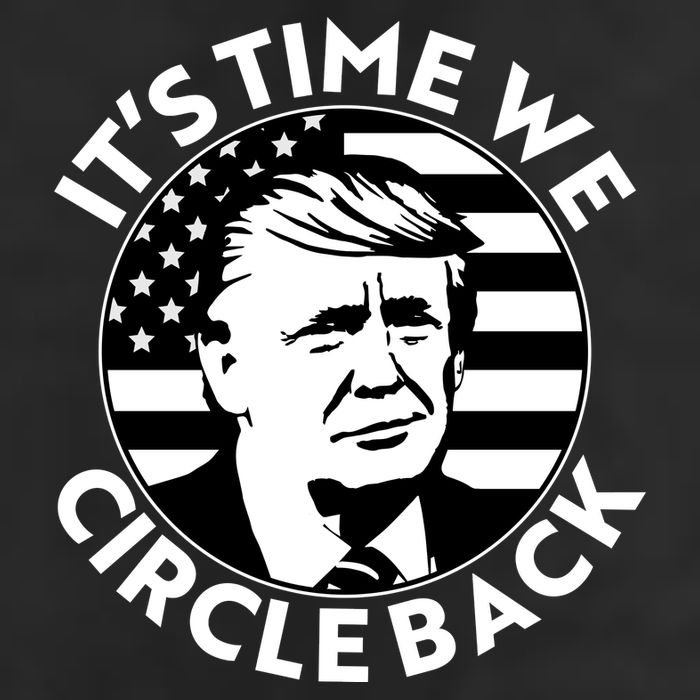 It's Time We Circle Back Trump 2024 Election Golf Towel