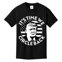 It's Time We Circle Back Trump 2024 Election Kids T-Shirt