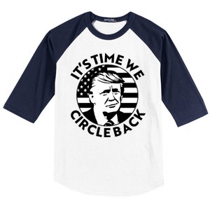 It's Time We Circle Back Trump 2024 Election Baseball Sleeve Shirt