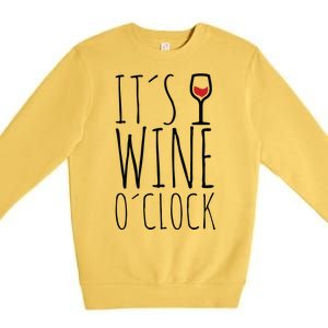 It's Wine O'Clock Premium Crewneck Sweatshirt