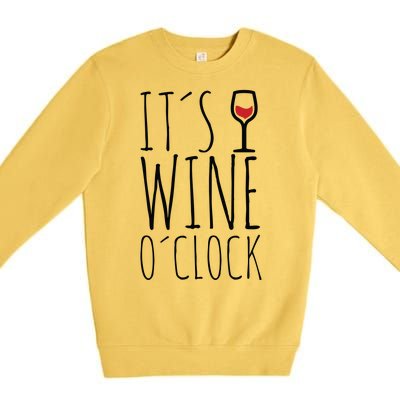 It's Wine O'Clock Premium Crewneck Sweatshirt