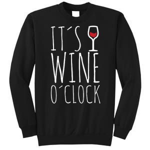 It's Wine O'Clock Sweatshirt