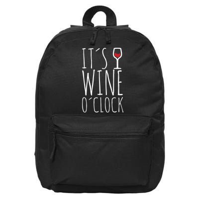 It's Wine O'Clock 16 in Basic Backpack