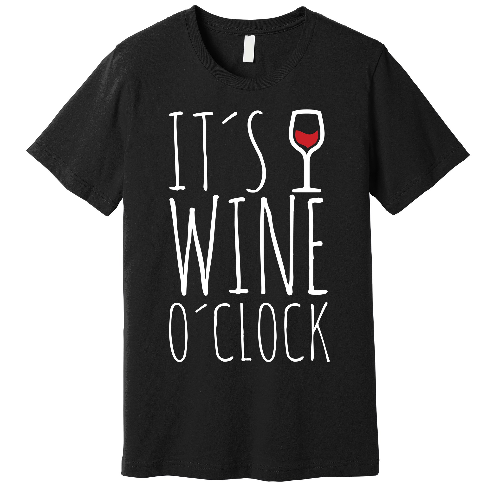 It's Wine O'Clock Premium T-Shirt