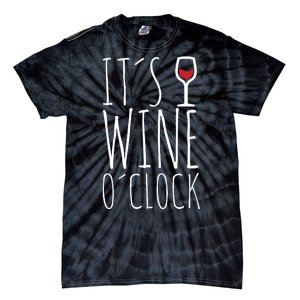 It's Wine O'Clock Tie-Dye T-Shirt