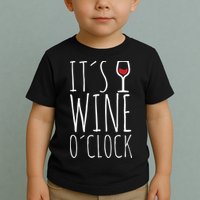 It's Wine O'Clock Toddler T-Shirt