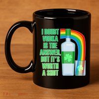 It's Worth a Shot of Vodka 11oz C Handle Ceramic Mug