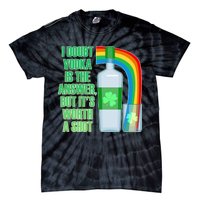 It's Worth a Shot of Vodka Tie-Dye T-Shirt