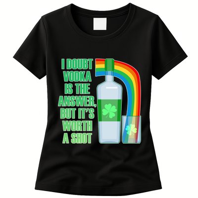It's Worth a Shot of Vodka Womens T-Shirt