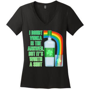 It's Worth a Shot of Vodka Women's V-Neck T-Shirt