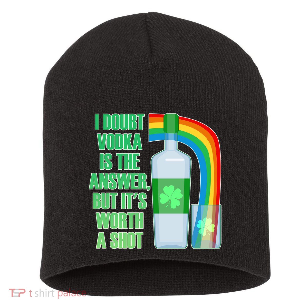 It's Worth a Shot of Vodka Short Acrylic Beanie